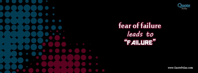 35_650-fear-of-failure-leads-to-failure