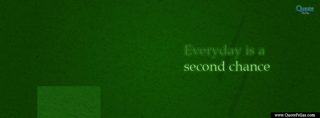 122_650-every-day-is-a-second-chance