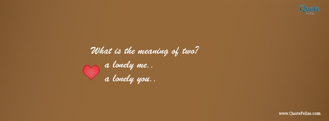 52_650-what-is-the-meaning-of-two-a-lonely-me-a-lonely-you
