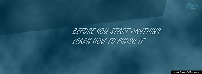 94_650-before-you-start-anything-learn-how-to-finish-it